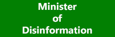 Minister of Disinformation